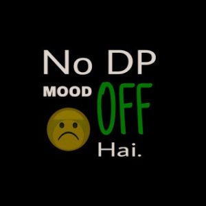 100+ Mood Off DP For WhatsApp, Pics, Images, Status & Quotes 1