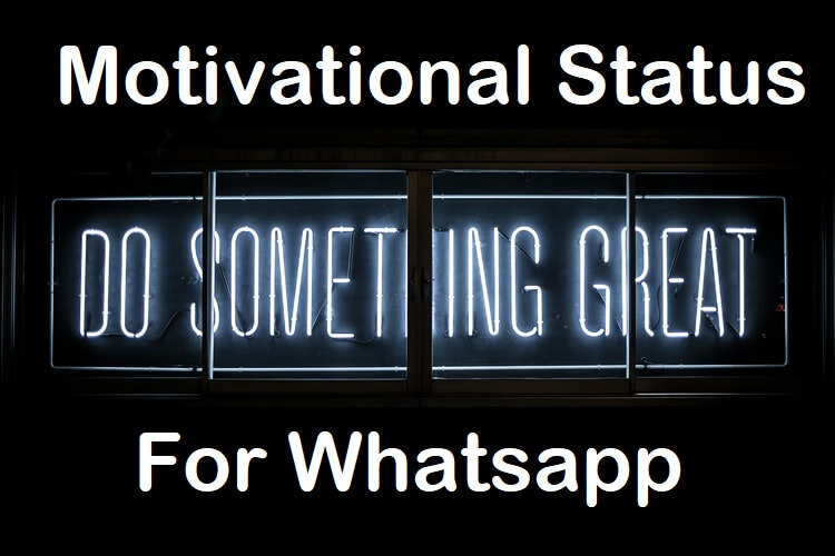 Motivational Status for Whatsapp