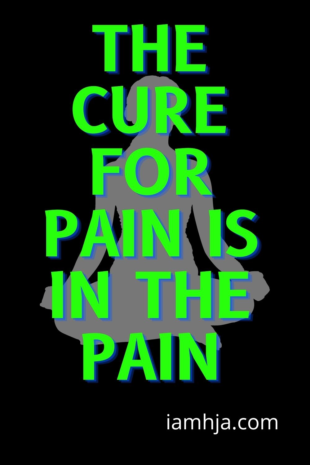 Spiritual Quotes: The cure for pain is in the pain