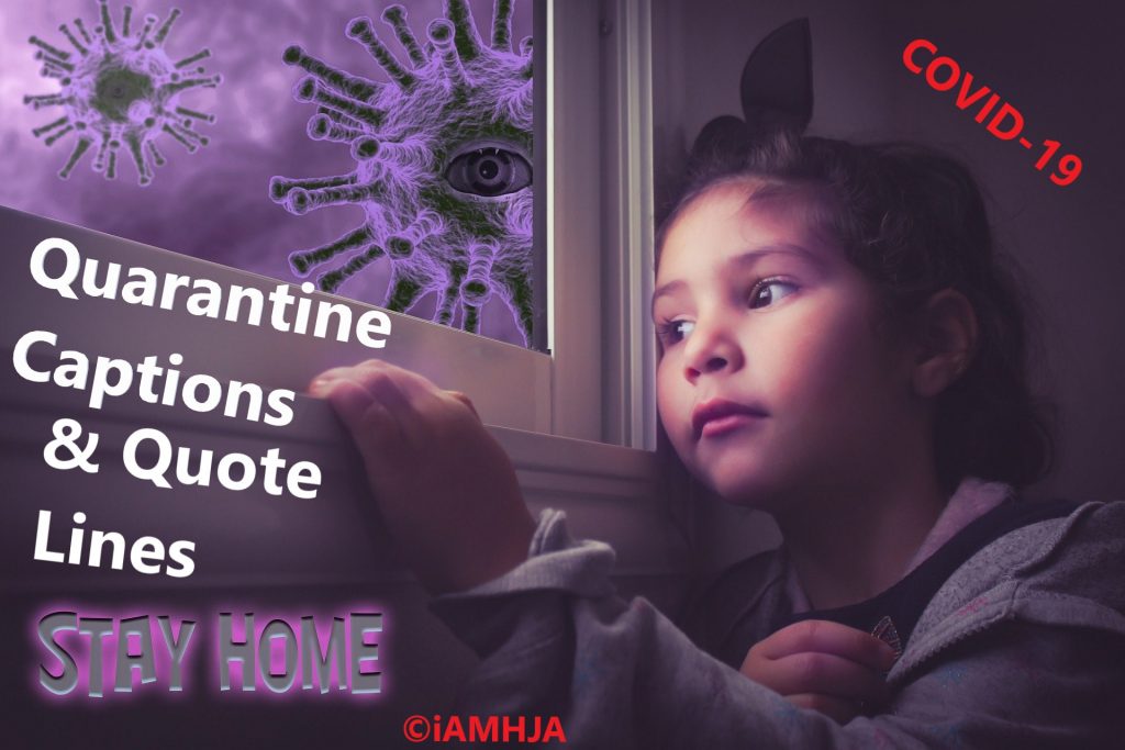 120+ Quarantine Captions & Quotes Lines 1 Quarantine Captions