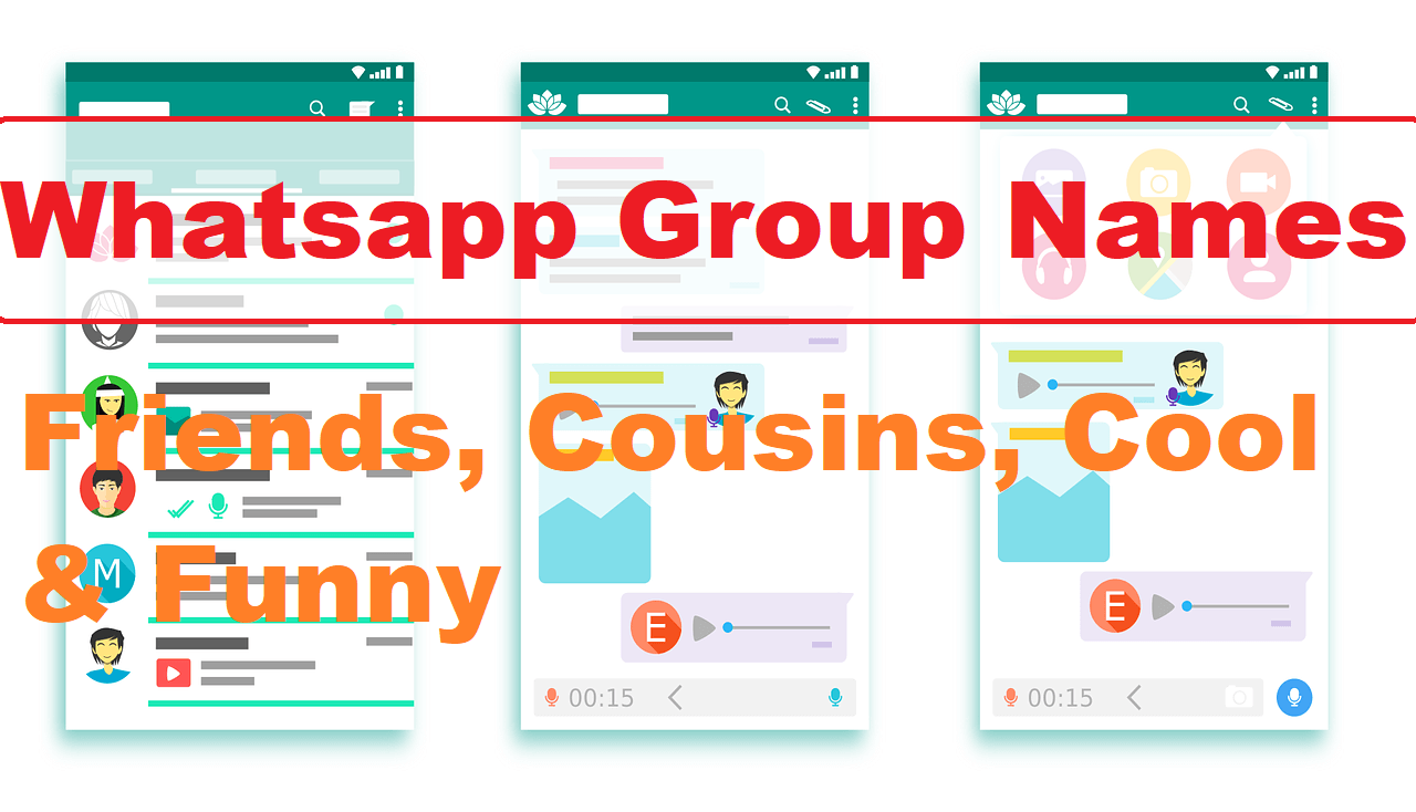 Best Whatsapp Group Names (Friends, Funny & Cool)
