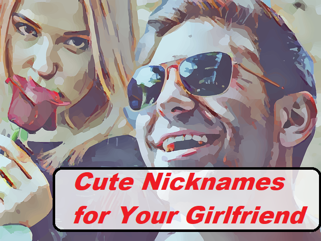 Names To Call Your Girlfriend