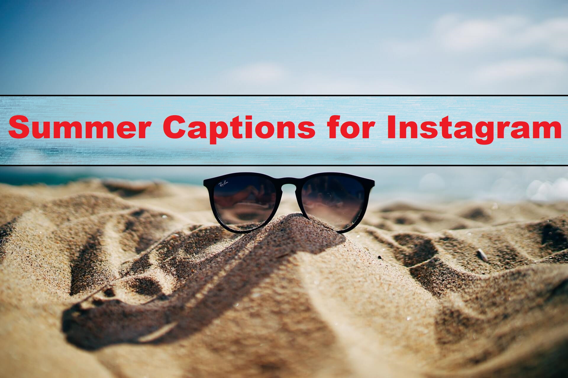 summer captions for Instagram