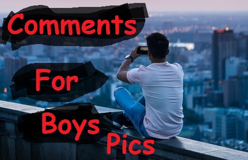 comments on boys pic