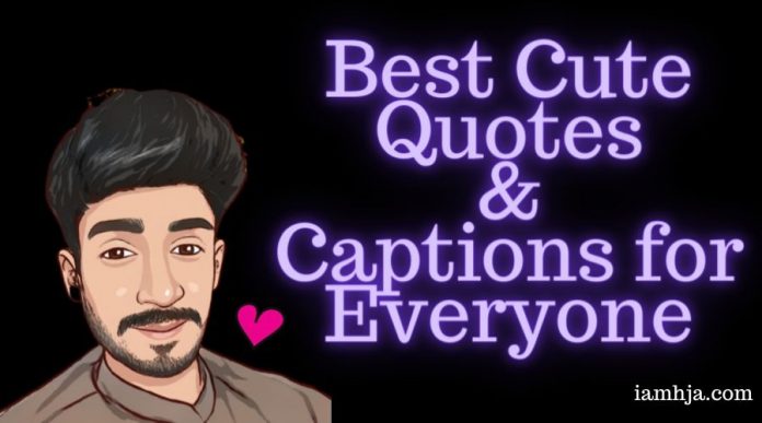 Cute Quotes