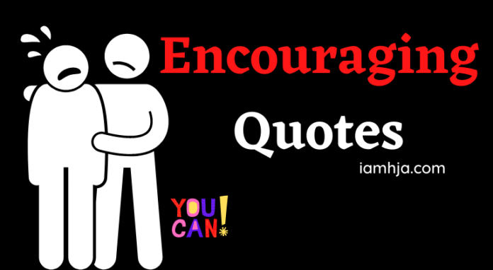 Encouraging Quotes