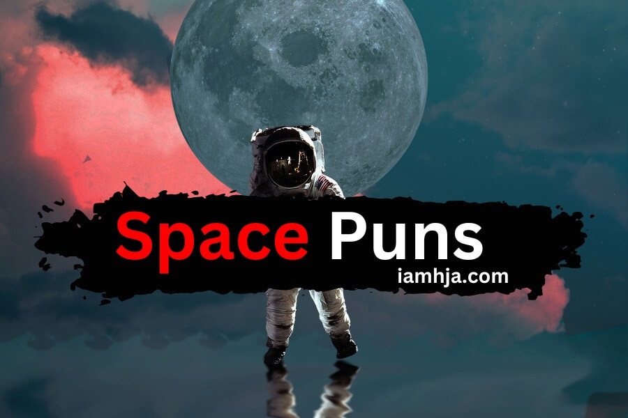 75 Space Puns Out of This World A Collection of Astronomical
