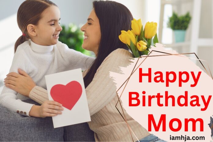 happy birthday mom