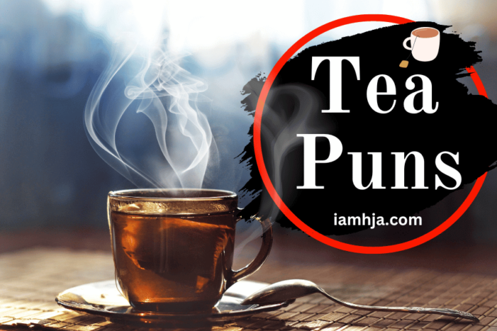 Tea Puns