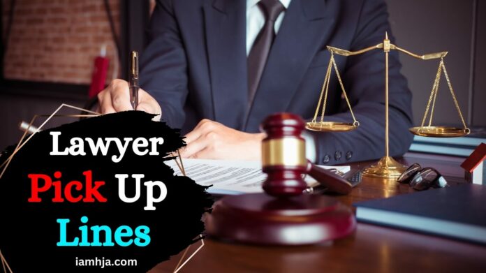 lawyer pick up lines
