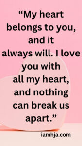 I Love You With All My Heart Quotes For Him