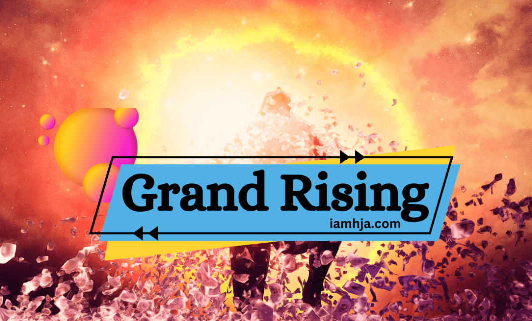 Grand Rising