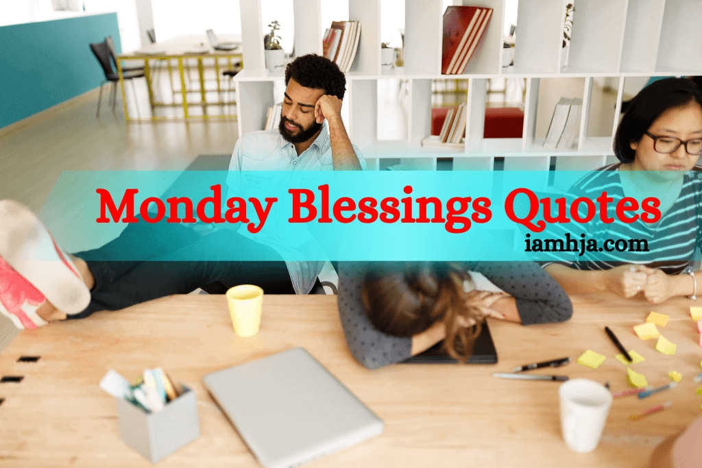 Monday Blessings Quotes