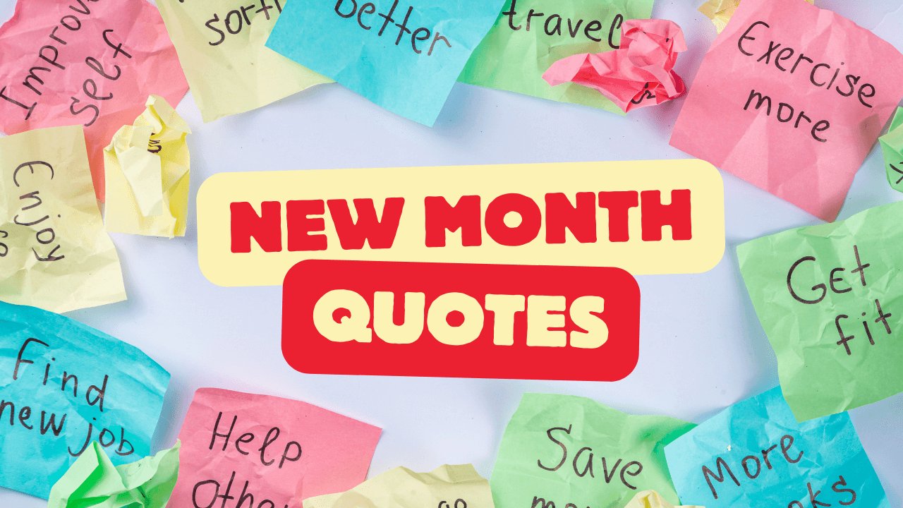 75+ New Month Quotes